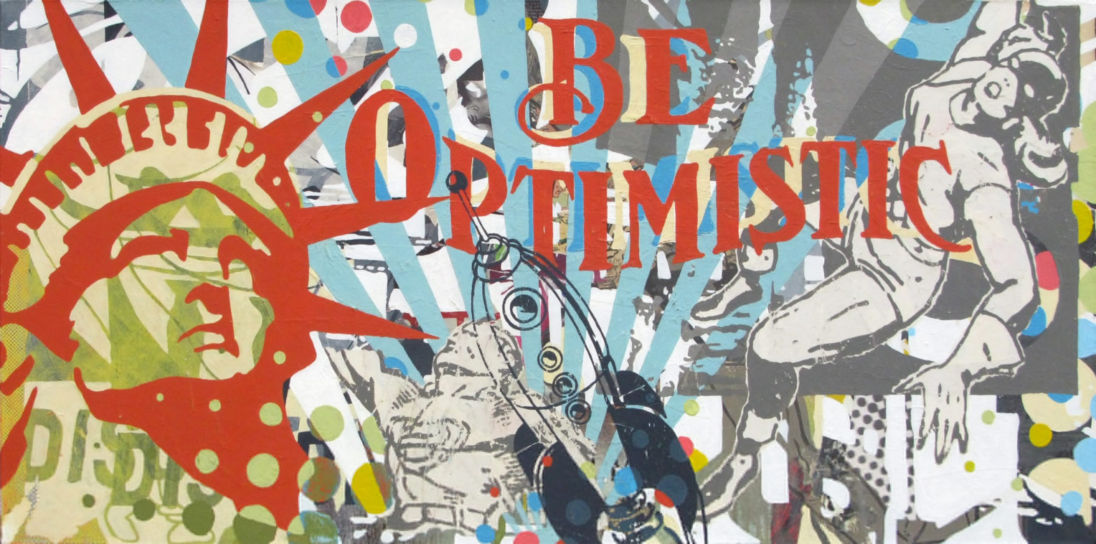 Be Optimistic – 54x65cm